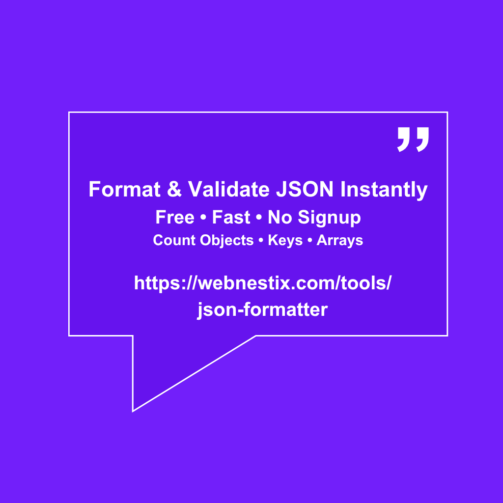 JSON Formatter & Validator – Beautify JSON Online | WebNestix